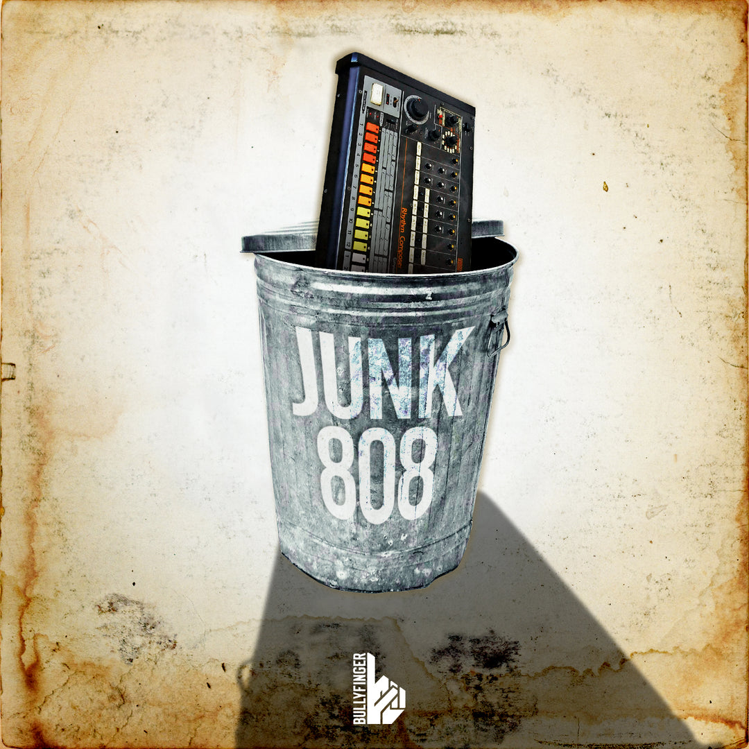Junk 808 – BULLYFINGER
